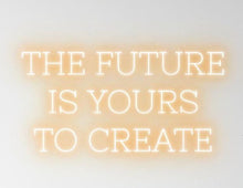 Load image into Gallery viewer, The future is yours to create