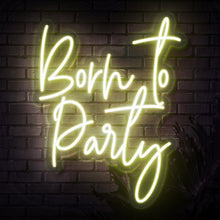 Load image into Gallery viewer, Born to party